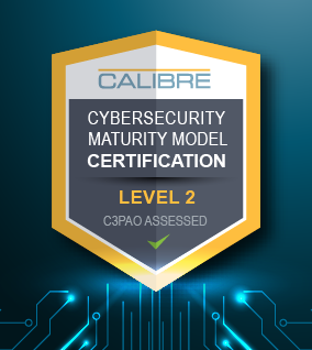 CALIBRE Achieves Cybersecurity Maturity Model Certification (CMMC) Level 2